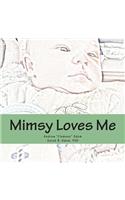 Mimsy Loves Me