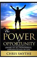 Power of Opportunity