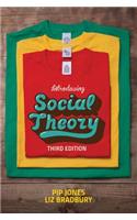 Introducing Social Theory: Third edition