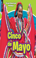 Cinco de Mayo: (Great American Holidays)