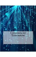 Children of Tomorrow