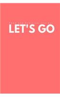 Food and Exercise Journal Let's Go