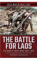 The Battle for Laos