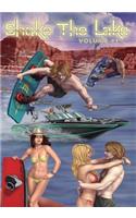 Shake The Lake - Volume #1