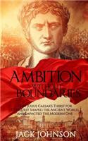 Ambition without Boundaries