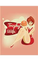 Trophy Wife Pin-up Journal