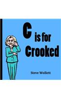 C Is for Crooked