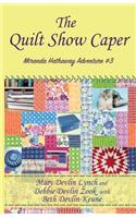 Quilt Show Caper