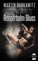 Reeperbahn Blues: Hamburg Krimi