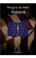 Proud to Be from Indiana