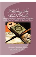 Kicking the Bad Habit