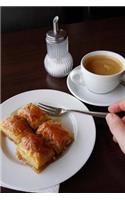 Baklava Pastry and Coffee Journal