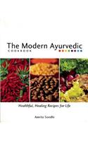 Modern Ayurvedic Cookbook