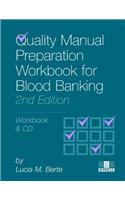 Quality Manual Preparation Workbook for Blood Banking W/ CD-ROM