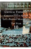 Critical Thinking and the Chronological Quran Book 10 in the Life of Prophet Muhammad