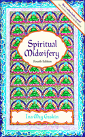 Spiritual Midwifery - 4Th Ed.