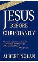 Jesus Before Christianity