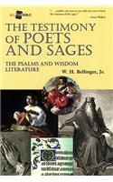 Testimony of Poets and Sages: The Psalms and Wisdom Literature