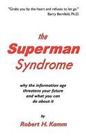 The Superman Syndrome