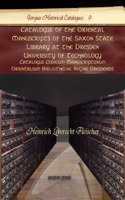 Catalogue of the Oriental Manuscripts of the Saxon State Library at the Dresden University of Technology