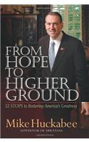 From Hope to Higher Ground: 12 STOPs to Restoring America's Greatness