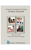 A Common Core Approach to Teaching of Mice and Men