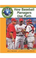 How Baseball Managers Use Math
