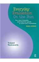 Everyday Evaluation on the Run