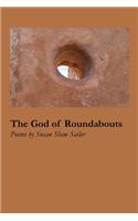 God of Roundabouts