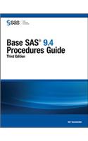 Base SAS 9.4 Procedures Guide, Third Edition: (English)