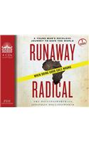 Runaway Radical (Library Edition)