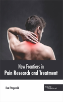 New Frontiers in Pain Research and Treatment