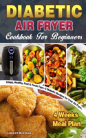 Diabetic Air Fryer Cookbook For Beginners
