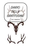 DIARIO DELLA GRATITUDINE - in 5 minuti