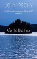 After the Blue Hour
