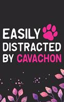 Easily Distracted by Cavachon: Cool Cavachon Dog Journal Notebook - Cavachon Puppy Lover Gifts - Funny Cavachon Dog Notebook - Cavachon Owner Gifts. 6 x 9 in 120 pages