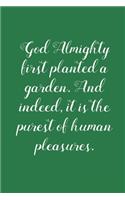 God Almighty First Planted A Garden