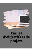 Carnet d'Objectifs Et de Projets