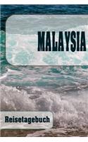 Malaysia - Reisetagebuch: Urlaubsplaner für deine Reise - Checklisten - Kontaktdaten - Packliste - Platz für Fotos und Zeichnungen - 108 Seiten - 6" x 9" (ca. Din-A5)