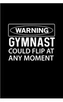 Gymnast could flip Notebook: Blank Lined Notebook Journal for Work, School, Office - 6x9 110 page