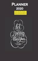 Planner 2020 Let your dream be bigger quote
