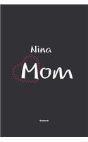 Nina Mom Notebook