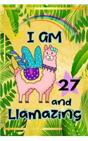 I Am 27 And Llamazing