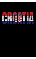 Croatia: Croatia Blank Lined Travel Journal. Pretty Lined Notebook & Diary For Writing And Note Taking For Travelers.(120 Blank Lined Pages - 6x9 Inches)