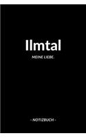 Ilmtal: Notizblock - Notizbuch - DIN A5, 120 Seiten - Liniert, Linien, Lined - Notizen, Termine, Planer, Tagebuch, Organisation - Deine Stadt, Dorf, Region 