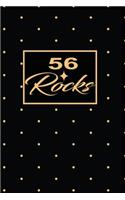 56 Rocks