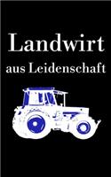 Landwirt aus Leidenschaft: Kalender kleines Notizbuch, kleiner als A5, größer als A6 Notizbuch mit einem Trecker für einen Landwirt in der Landwirtschaft