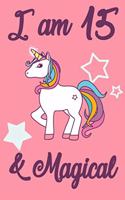 I am 15 and Magical