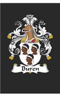 Buren: Buren Coat of Arms and Family Crest Notebook Journal (6 x 9 - 100 pages)