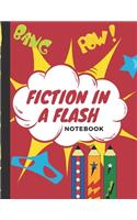 Fiction In A Flash Notebook